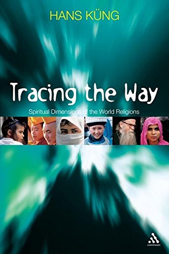 Tracing The Way Spiritual Dimensions of the World Religions [Paperback]