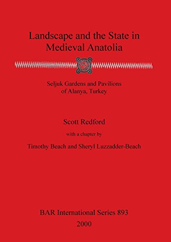 Landscape and the State in Medieval Anatolia [Paperback]