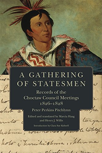 A Gathering Of Statesmen Records Of The Choctaw Council Meetings, 1826-1828 [Paperback]