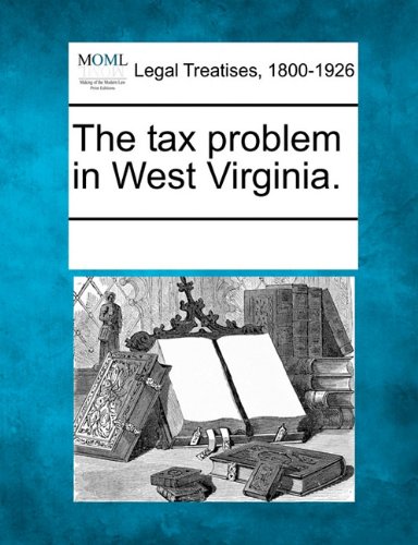 Tax Problem in West Virginia [Paperback]