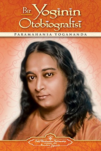 Bir Yoginin Otobiografisi - Autobiography Of A Yogi (turkish) (turkish Edition) [Paperback]
