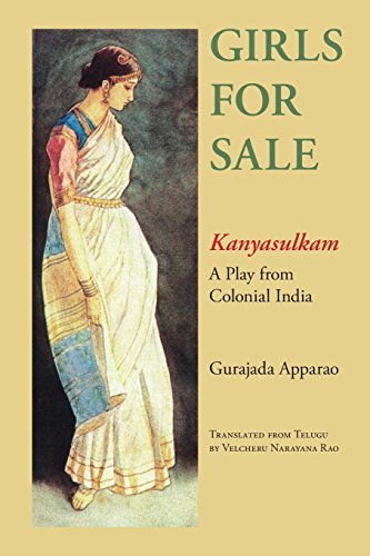 Girls for Sale Kanyasulkam, a Play from Colonial India [Paperback]