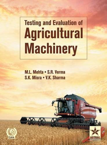 Testing And Evaluation Of Agricultural Machinery [Hardcover]