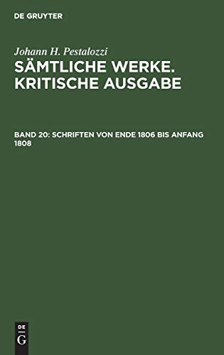 Schriften Von Ende 1806 Bis Angfang 1808 [Hardcover]