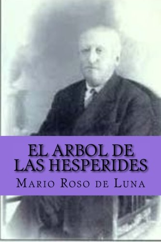 El Arbol De Las Hesperides (spanish Edition) [Paperback]