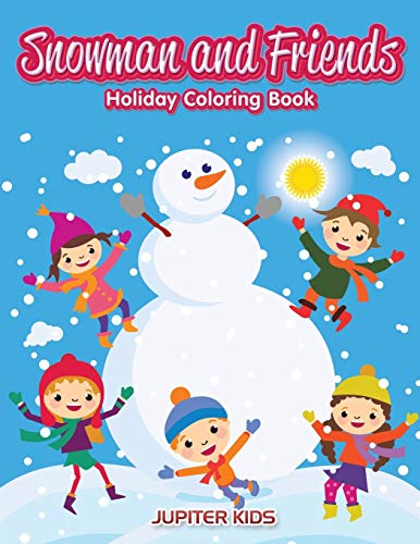 Snowman and Friends  Holiday Coloring Book [Paperback]