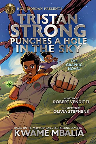 Rick Riordan Presents Tristan Strong Punches a Hole in the Sky, The Graphic Nov [Hardcover]