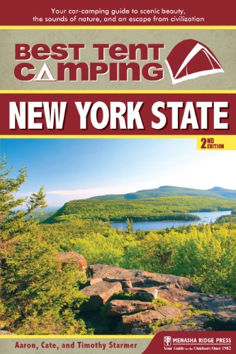 Best Tent Camping New York State Your Car-Camping Guide to Scenic Beauty, the  [Hardcover]