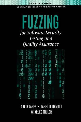 Fuzzing For Software Security Testing And Quality Assurance (artech House Inform [Hardcover]