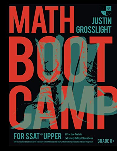 Math Boot Camp For The Ssat Upper 5 Practice Tests And Extremely Difficult Ques [Paperback]