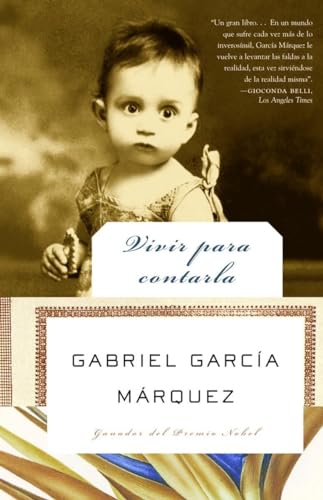 Vivir para contarla / Living to Tell the Tale [Paperback]
