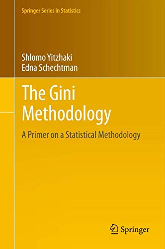 The Gini Methodology A Primer on a Statistical Methodology [Paperback]