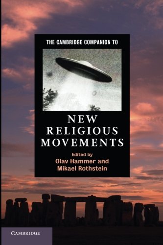 The Cambridge Companion to New Religious Movements [Paperback]