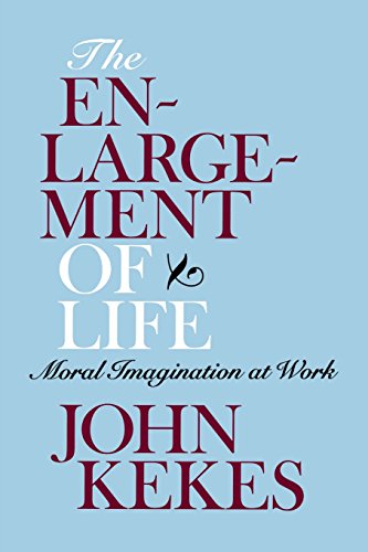 The Enlargement Of Life Moral Imagination At Work [Paperback]