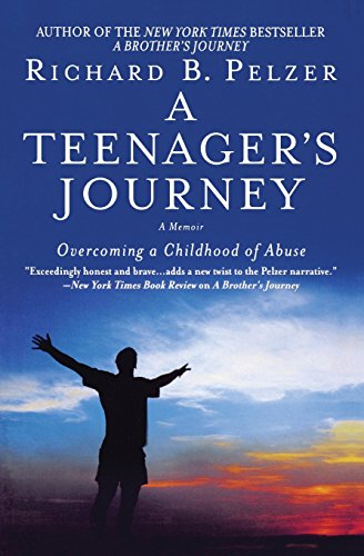 A Teenager's Journey Overcoming a Childhood of Abuse [Paperback]