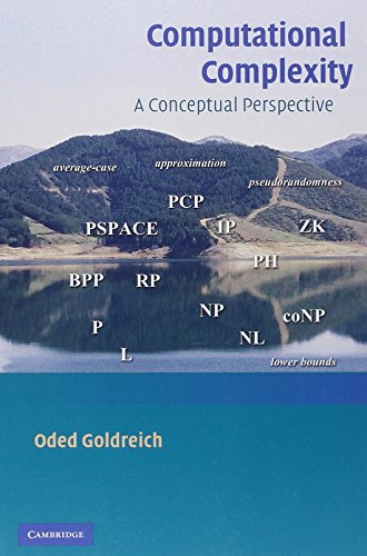 Computational Complexity A Conceptual Perspective [Hardcover]