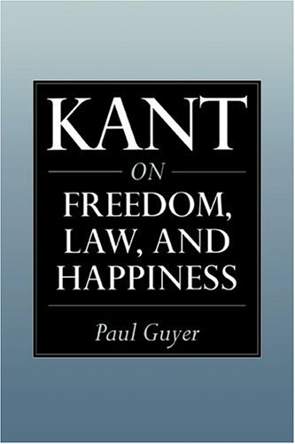 Kant on Freedom, Law, and Happiness [Paperback]