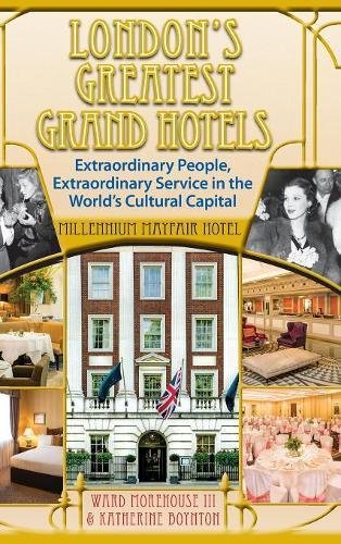 London's Greatest Grand Hotels - Millennium Mayfair Hotel (Hardback) [Hardcover]