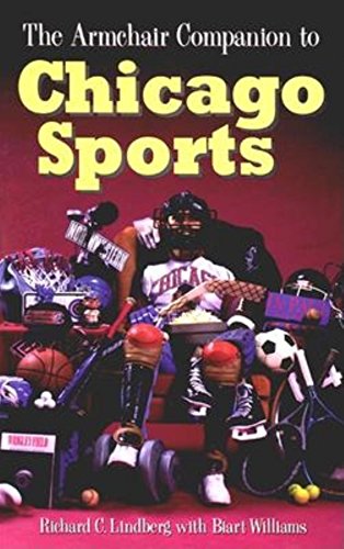 The Armchair Companion to Chicago Sports [Paperback]