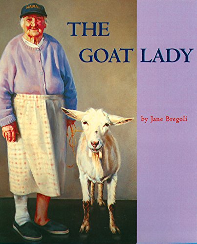 The Goat Lady [Paperback]