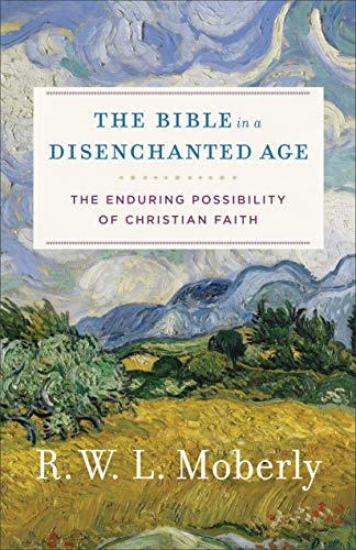 Bible In A Disenchanted Age              [TRADE PAPER         ]