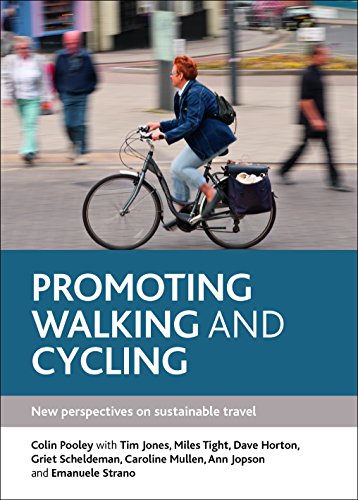 Promoting Walking and Cycling New Perspectives on Sustainable Travel [Paperback]