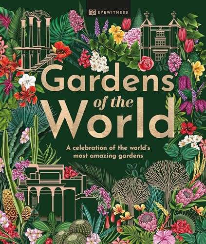 Gardens of the World [Hardcover]