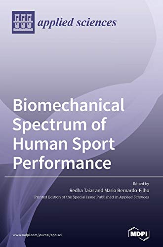 Biomechanical Spectrum Of Human Sport Performance