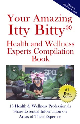 Your Amazing Itty(R) Bitty Health and Wellness Experts Book  15 Health & Wellne [Paperback]