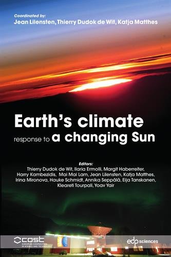 Earth's Climate Response To A Changing Sun [Paperback]