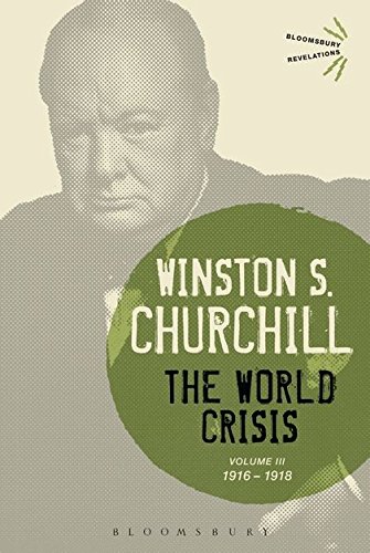 The World Crisis Volume III 1916-1918 [Hardcover]