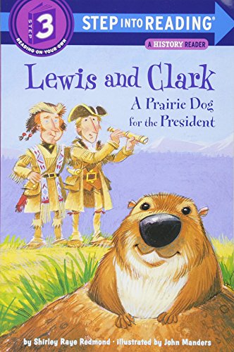 Lewis and Clark A Prairie Dog for the President [Paperback]