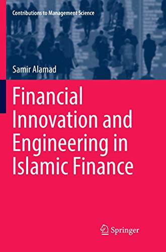 Financial Innovation and Engineering in Islamic Finance [Paperback]