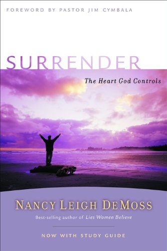 Surrender The Heart God Controls (revive Our Hearts Series) [Paperback]