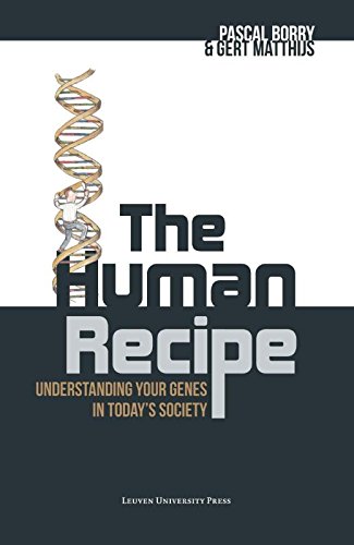 The Human Recipe Understanding Your Genes In Today's Society [Paperback]