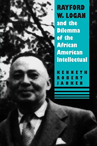 Rayford W. Logan And The Dilemma Of The African American Intellectual [Paperback]