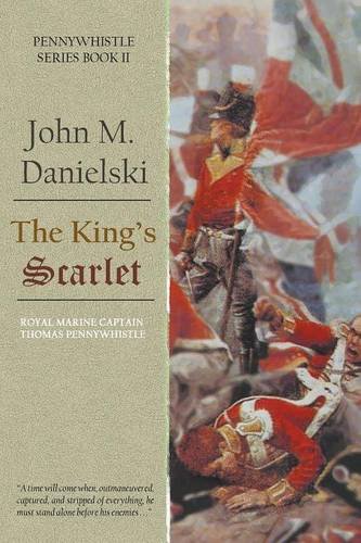The King's Scarlet (captain Pennywhistle) [Paperback]