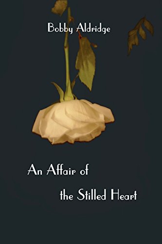 An Affair Of The Stilled Heart [Paperback]