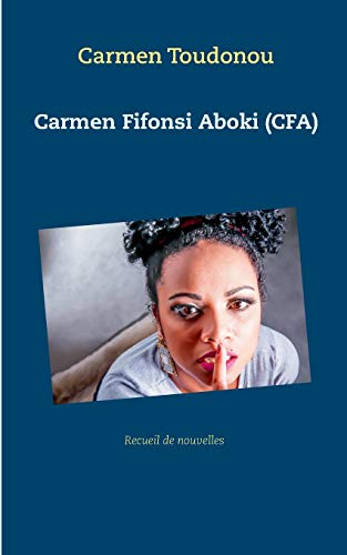 Carmen Fifonsi Aboki (Cfa) [Paperback]