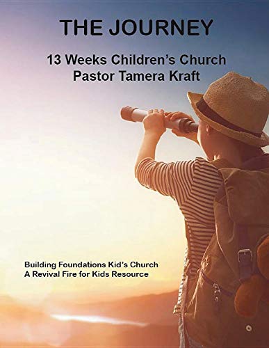 Journey  13-Week Children's Church Curriculum [Paperback]