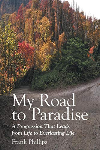 My Road to Paradise [Paperback]