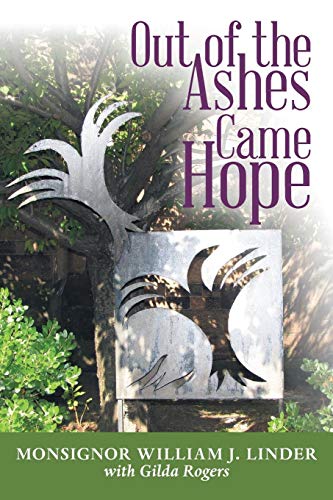 Out Of The Ashes Came Hope [Paperback]