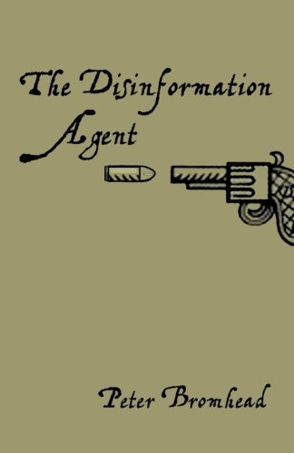 The Disinformation Agent [Paperback]