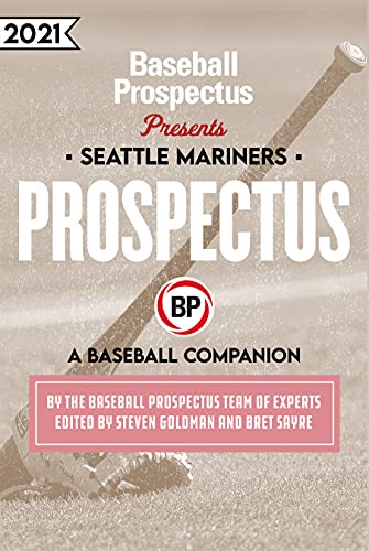 Seattle Mariners 2021  A Baseball Companion [Paperback]