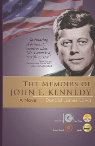 The Memoirs Of John F. Kennedy A Novel [Paperback]