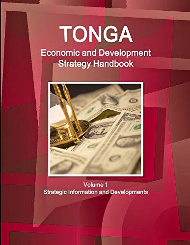 Tonga Economic and Development Strategy Handbook [Paperback]