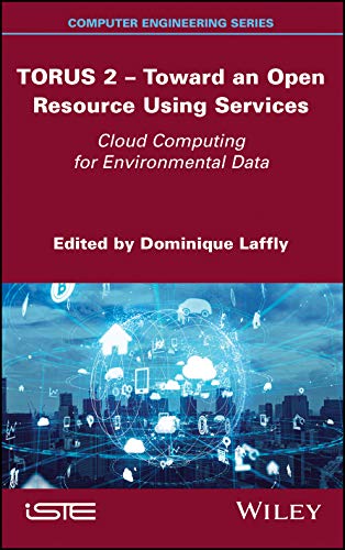 TORUS 2 - Toward an Open Resource Using Services Cloud Computing for Environmen [Hardcover]