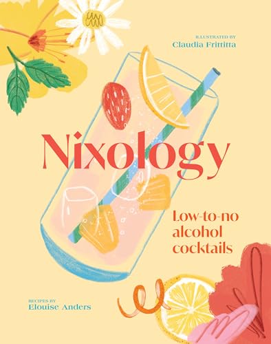 Nixology Low-to-no Alcohol Cocktails [Hardcover]