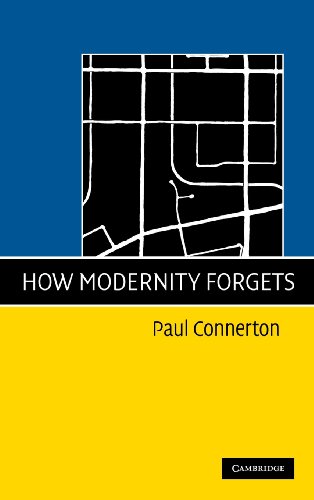 How Modernity Forgets [Hardcover]