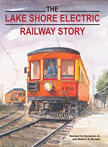 The Lake Shore Electric Railway Story [Paperback]